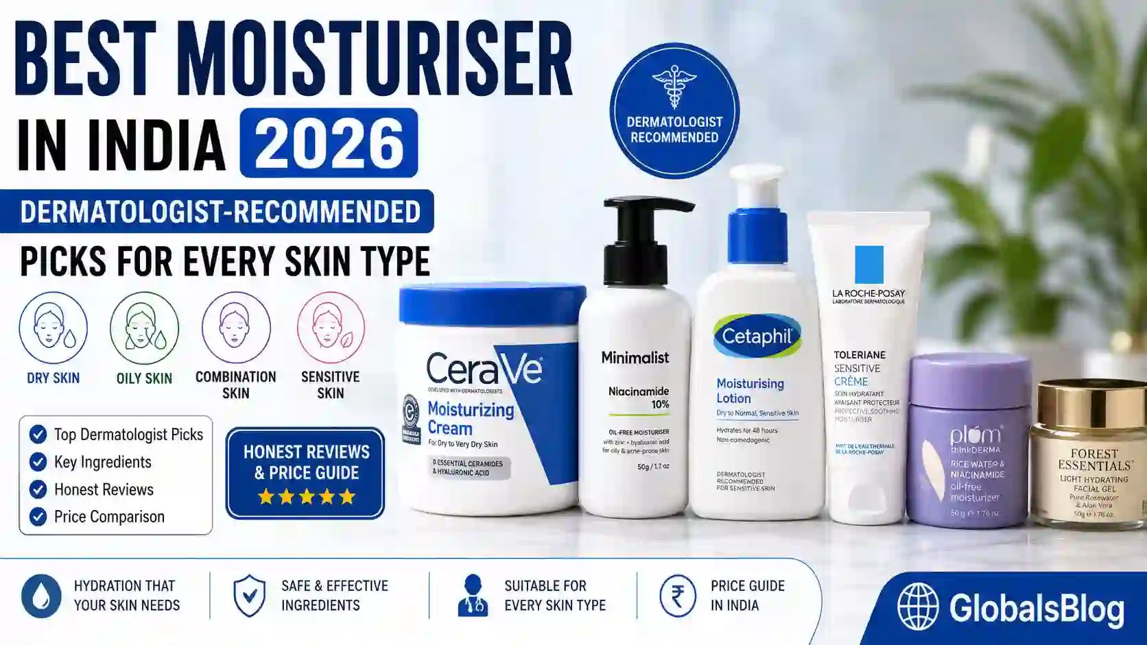 Best Moisturiser in India 2026 — Dermatologist-Recommended Picks for Every Skin Type