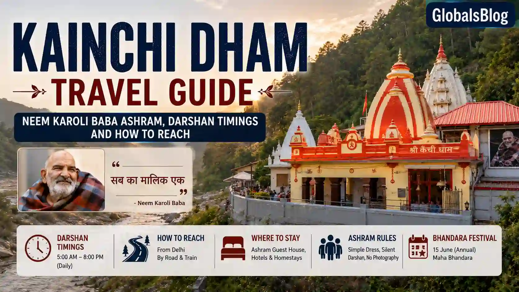 Kainchi Dham Travel Guide — Neem Karoli Baba Ashram, Darshan Timings and How to Reach