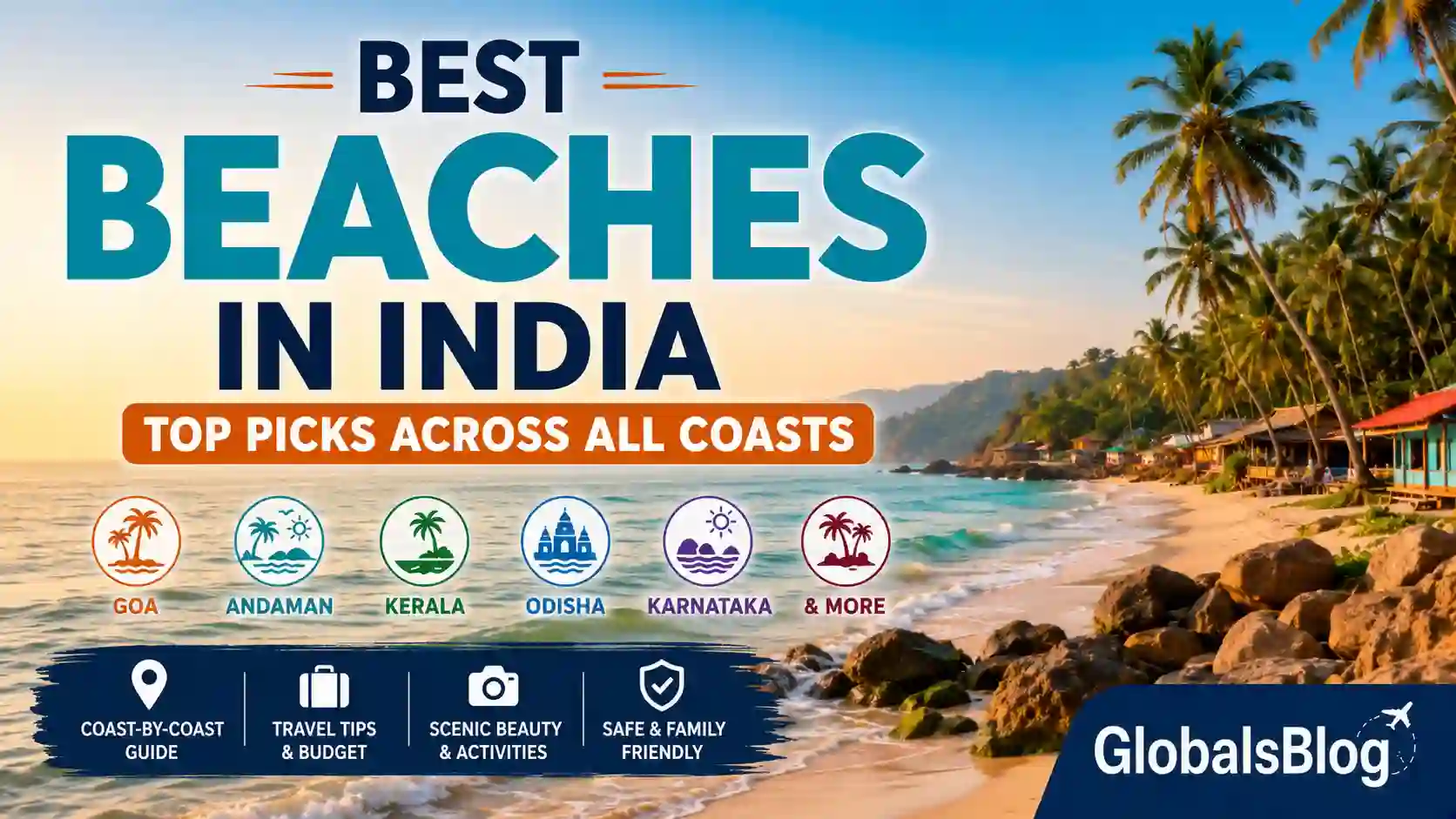 Best Beaches in India — Top Picks Across All Coasts