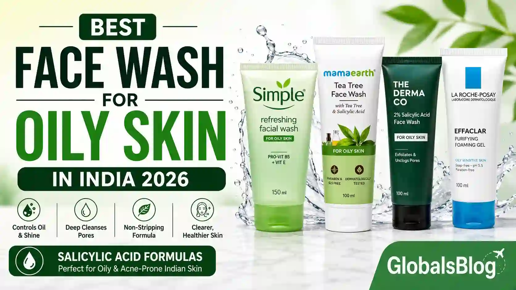 Best Face Wash for Oily Skin in India 2026
