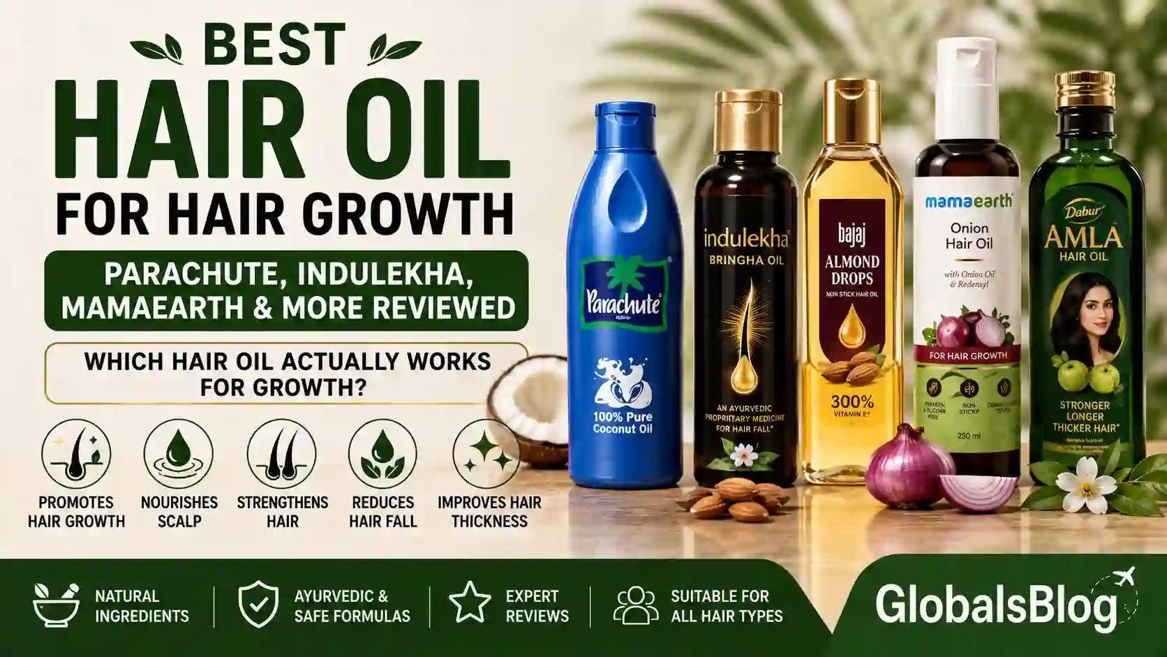 Best Hair Oil for Hair Growth — Parachute, Indulekha, Mamaearth & More Reviewed