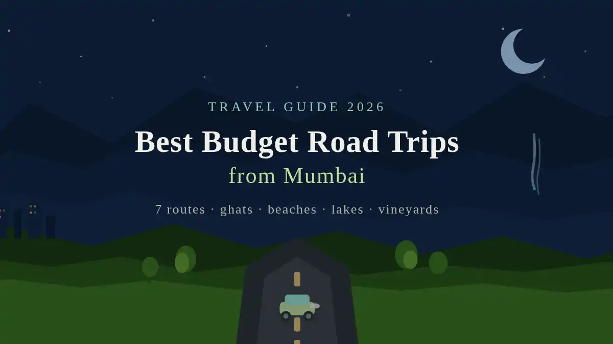 7 Best Budget Road Trips from Mumbai 2026