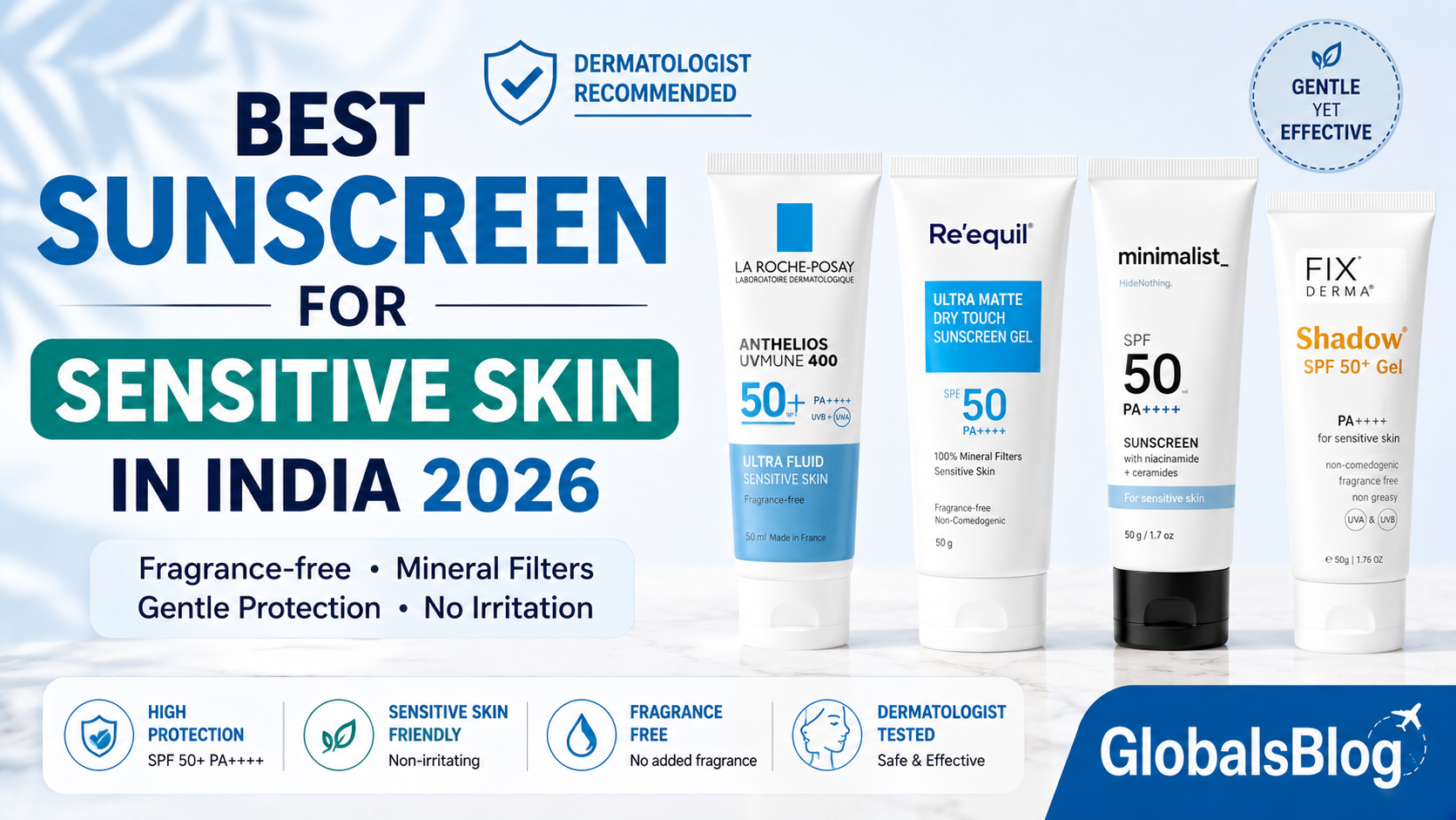 Best Sunscreen for Sensitive Skin in India 2026