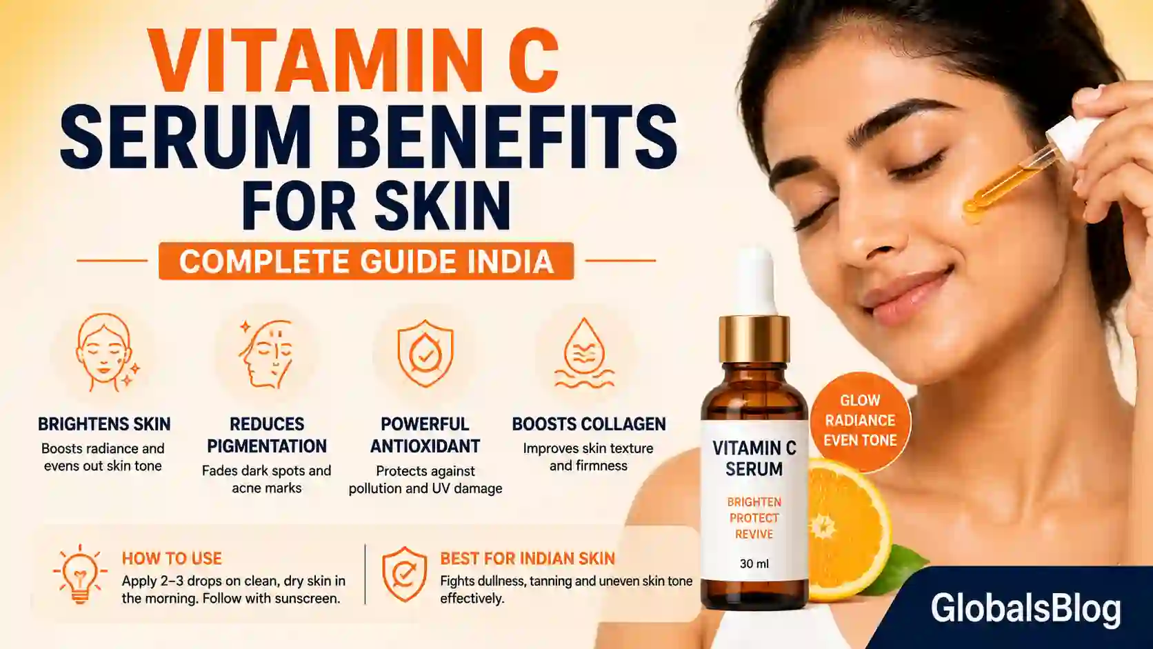 Vitamin C Serum Benefits for Skin — Complete Guide India